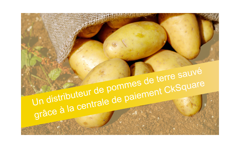 Un distributeur de pommes de terre sauvé grâce à la centrale de paiement CKsquare